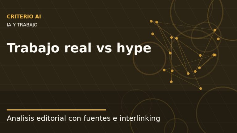 Imagen editorial de Criterio AI sobre cambios reales de la IA en el trabajo frente al hype.